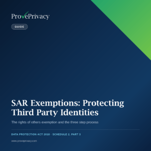 DSAR Exemptions Protecting Third Party Identities